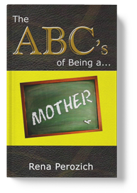 The ABCs of being a Mother