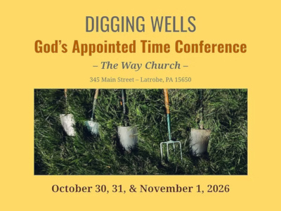 God’s Appointed Time Conference